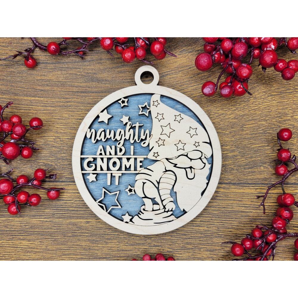 Naughty And I GNOME It Funny Christmas Ornaments Naughty Nice Gifts